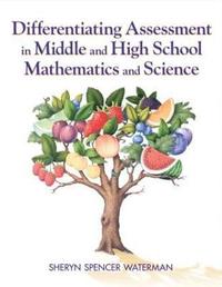 bokomslag Differentiating Assessment in Middle and High School Mathematics and Science