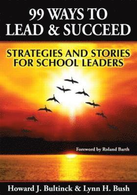 bokomslag 99 Ways to Lead & Succeed