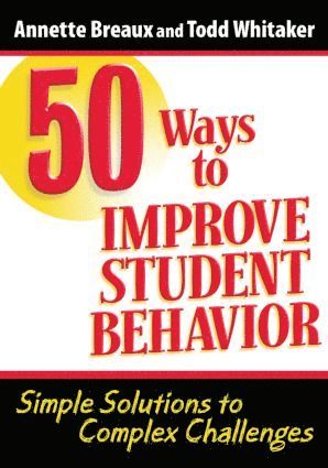 bokomslag 50 Ways to Improve Student Behavior