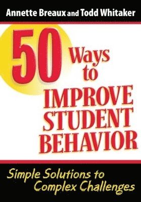 50 Ways to Improve Student Behavior 1