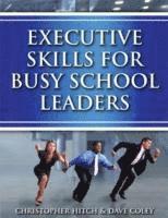 bokomslag Executive Skills for Busy School Leaders