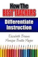 bokomslag How the Best Teachers Differentiate Instruction