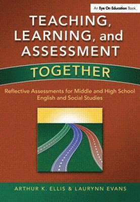 Teaching, Learning, and Assessment Together 1