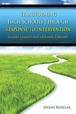 Transforming High Schools Through RTI 1