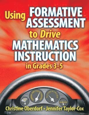 bokomslag Using Formative Assessment to Drive Mathematics Instruction in Grades 3-5