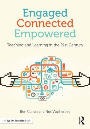 Ben Curran, Neil Wetherbee - Engaged, Connected, Empowered, Häftad