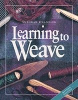 Deborah Chandler - Learning to Weave, Häftad