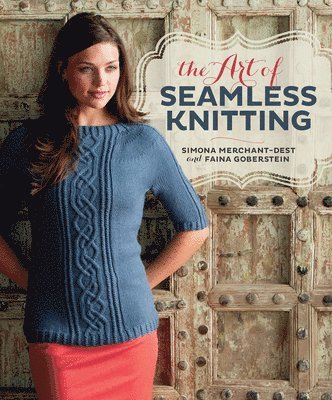 bokomslag The Art of Seamless Knitting