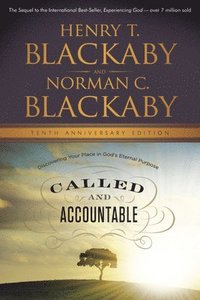 bokomslag Called and Accountable: Discovering Your Place in God's Eternal Purpose, Tenth Anniversary Edition