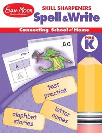 bokomslag Skill Sharpeners: Spell & Write, Prek Workbook