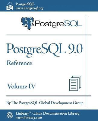 PostgreSQL 9.0 Official Documentation - Volume IV. Reference 1