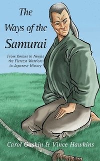 bokomslag The Ways of the Samurai