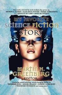 bokomslag My Favorite Science Fiction Story