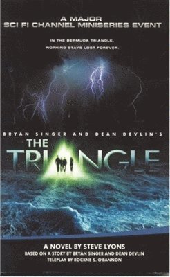 Bryan Singer, Dean Devlin, Steve Lyons - Triangle, Häftad