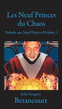 bokomslag Les Neuf Princes du Chaos