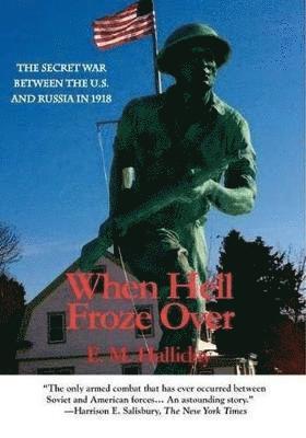 E. M. Halliday, E.M. Halliday, E M Halliday - When Hell Froze Over, Inbunden