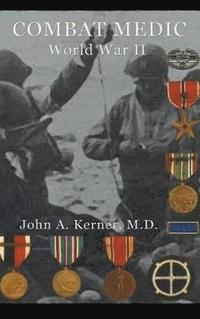 bokomslag Combat Medic World War II