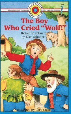 bokomslag The Boy Who Cried &quot;Wolf!&quot;