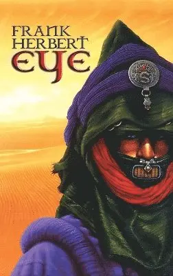 Frank Herbert - Frank Herbert Eye, Inbunden. Tillgänglighet: Lägg i varukorg