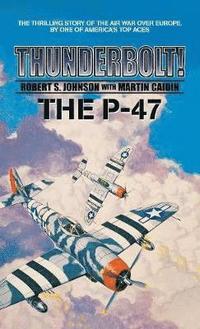 bokomslag Thunderbolt! The P-47