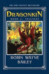 bokomslag Dragonkin Book Two, Talisman