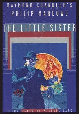 Raymond Chandler's Philip Marlowe, The Little Sister