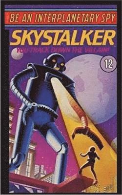 Be An Interplanetary Spy: Skystalker 1