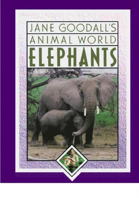Jane Goodall's Animal World Elephants