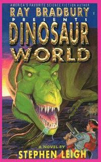 bokomslag Ray Bradbury Presents Dinosaur World