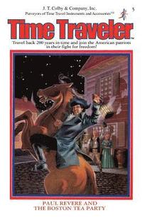 bokomslag Paul Revere & The Boston Tea Party