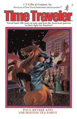 Marc Kornblatt - Paul Revere & The Boston Tea Party, Häftad