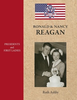 bokomslag Presidents and First Ladies-Ronald & Nancy Reagan