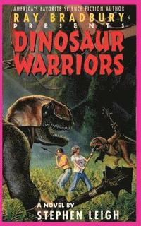 bokomslag Ray Bradbury Presents Dinosaur Warriors