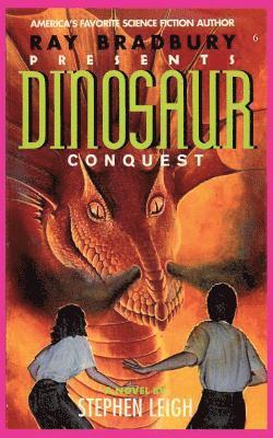 bokomslag Ray Bradbury Presents Dinosaur Conquest