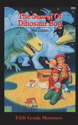 The Secret Of Dinosaur Bog 1