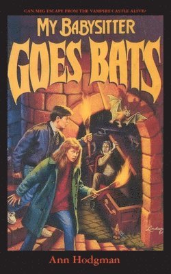 bokomslag My Babysitter Goes Bats