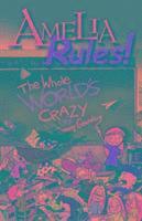 Amelia Rules!, the Whole World's Crazy
