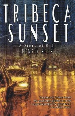 Henrik Rehr - Tribeca Sunset, Häftad