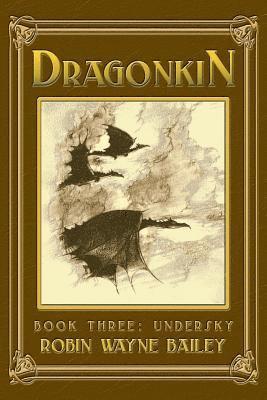 bokomslag Dragonkin Book Three, Undersky