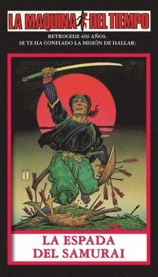 Michael Reaves, Steve Perry - Espada Del Samurai-LA MAQUINA DEL TIEMPO, Häftad