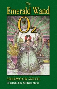 bokomslag The Emerald Wand of Oz