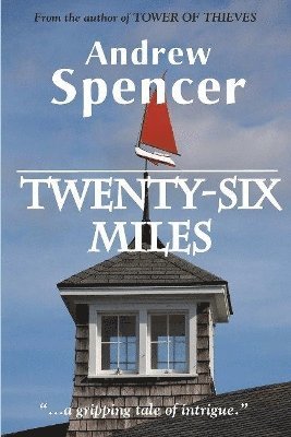 Andrew Spencer - Twenty-Six Miles, Häftad