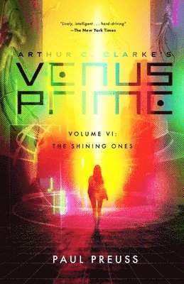 bokomslag Arthur C. Clarke's Venus Prime 6-The Shining Ones