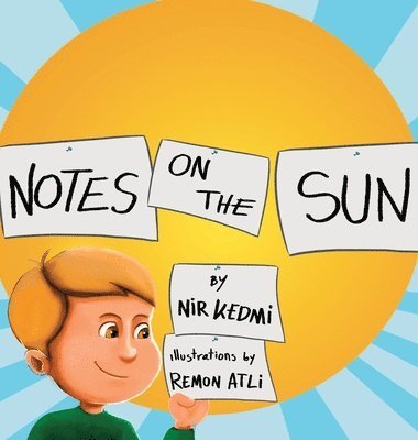 Notes On The Sun 1