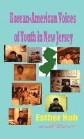 Esther Hah - Korean-American Voices of Youth in New Jersey, Inbunden