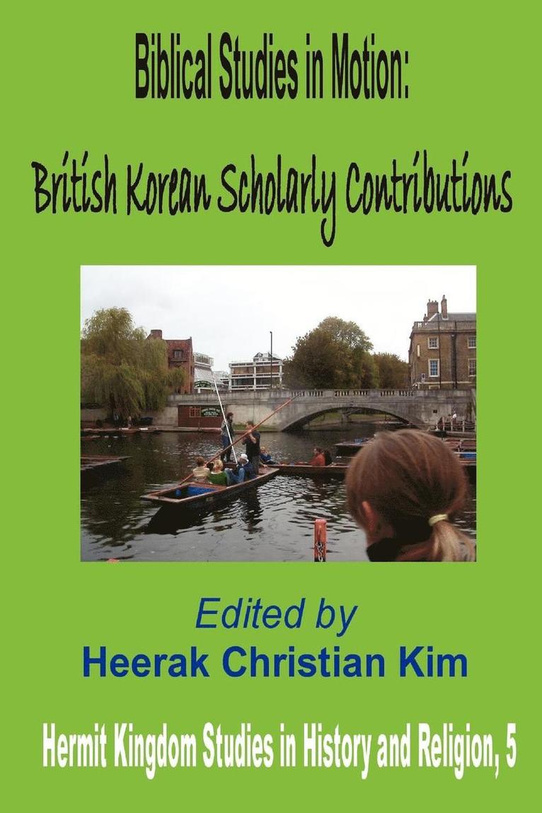Heerak Christian Kim - Biblical Studies in Motion, Häftad