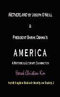 bokomslag Netherland by Joseph O'Neill & President Barak Obama's AMERICA