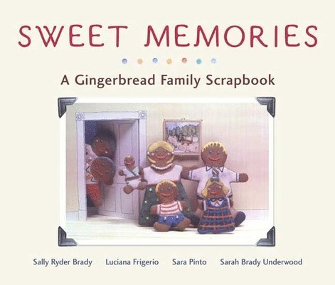 Sweet Memories: A Gingerbread Family Scrapbook 1