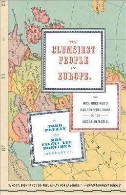 Todd Pruzan - The Clumsiest People in Europe, Häftad