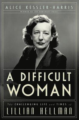 Kessler-Harris, A: Difficult Woman